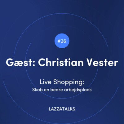 LAZZATALKS - Podcast om live shopping