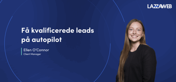 Få kvalificerede leads på autopilot